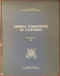 Mineral Commodities of California by editor Lauren A. Wright - First Edition - 1957 - from Frank Mosher (SKU: 100507)