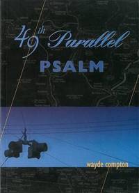 49th Parallel Psalm