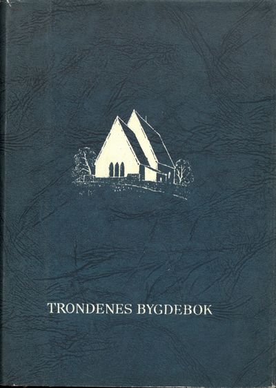 Lysaker, Trygve : Trondenes bygdebok. Trondenes…