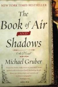 The Book of Air and Shadows by Michael Gruber - 2008-04-07