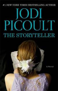 The Storyteller by Picoult, Jodi - 2013