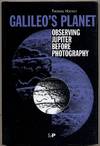 Galileo's Planet: Observing Jupiter Before Photography