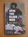 Spin the Glass Web