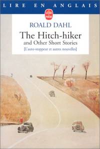 The hitch-hiker and other short stories by Dahl Roald  Yvinec Chantal - 2003