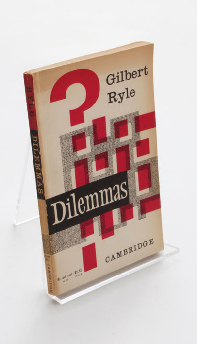 DILEMMAS. The Tarner Lectures 1953.