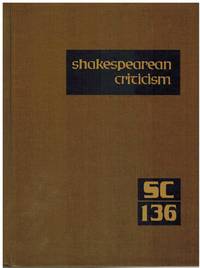 cover of SHAKESPEAREAN CRITICISM Excerpts from the Criticism of William Shakespeare's Plays & Poetry, from the First Published Appraisals to Current Evaluations