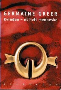 Kvinden - et helt menneske