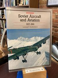 Soviet Aircraft and Aviation 1917-1941