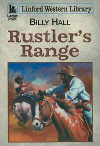Rustler's Range (Linford Western Library)