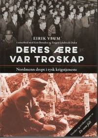 Deres ære var troskap