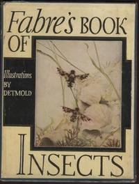 Fabre's Book of Insects: retold from Alexander Teixeira de Mattos' Translation of...