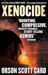 image of Xenocide: Book 3 of the Ender Saga