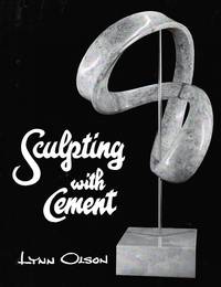 image of Sculpting with Cement: Direct Modeling in a Permanent Medium