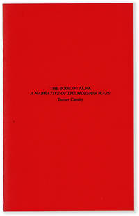 THE BOOK OF ALNA. A Narrative of the Mormon Wars