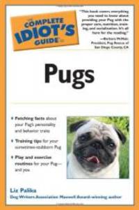 image of The Complete Idiot's Guide to Pugs
