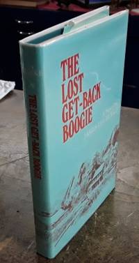 image of The Lost Get-Back Boogie (First Edition)