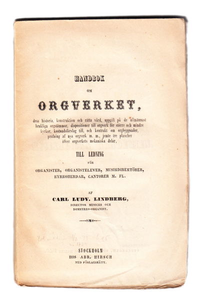 Handbok om orgverket. Dess historia, konstruktion…