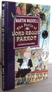 The perils of Lord Reggie Parrot