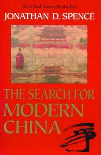 Search for Modern China by Jonathan D. Spence - 2001