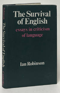 The Survival of English; Essays in Criticism of Language