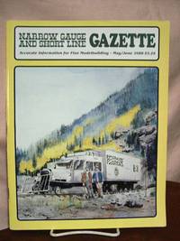 image of NARROW GAUGE AND SHORT LINE GAZETTE - MAY/JUNE, 1988; VOLUME 14, NUMBER 2