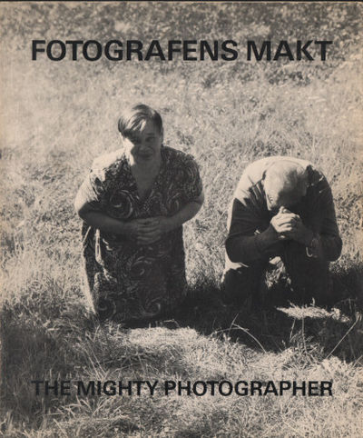 FOTOGRAFENS MAKT - THE MIGHTY PHOTOGRAPHER.