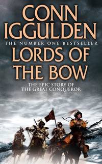 Lords of the Bow: Book 2 (Conqueror)