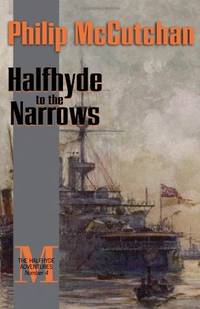 Halfhyde to the Narrows: 4 (The Halfhyde Adventures)