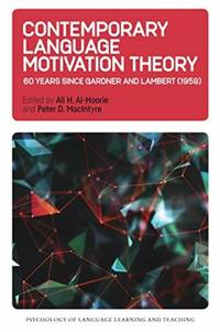 Contemporary Language Motivation Theory : 60 Years Since Gardner and Lambert (1959)