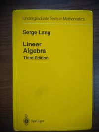 Linear Algebra by Lang, Serge | Hardcover | 1987 | Springer-Verlag