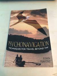 image of Psychonavigation: Techniques for Travel Beyond Time