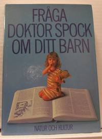 Fråga doktor Spock om ditt barn.
