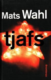 Tjafs.