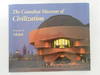 The Canadian Museum of Civilization (signed)