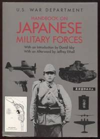 Handbook on Japanese Military Forces by United States War Department & U S War Department &  David C. Isby - 1995