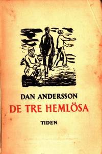 De tre hemlösa.