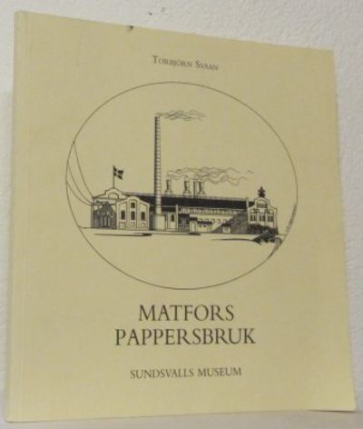 Matfors pappersbruk. Järnbruk. Vattensåg.…