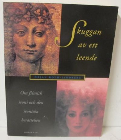 Skuggan av ett leende. Om filmisk ironi och den…