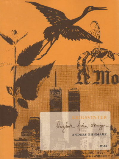 KRIGSVINTER - dagbok från skogen.