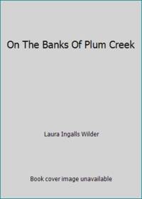 On the Banks of Plum Creek