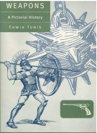 cover of WEAPONS A Pictorial History