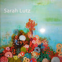 cover of Sarah Lutz Recent Work (Signed)