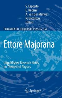 Ettore Majorana: Unpublished Research Notes on Theoretical Physics