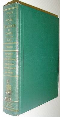 Ninth Census of Canada - 1951 - Neuvieme Recensement Du Canada: Volume II (Two) - Population -… by Canada Dominion Bureau of Statistics - Bureau Federal De La Statistique - First Edition - 1953 - from RareNonFiction.com (SKU: 717a1814)