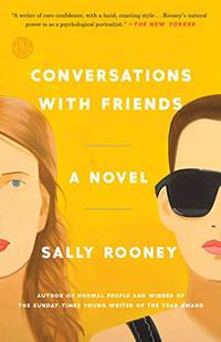 Conversations with Friends: A Novel - 9780451499066 by Sally Rooney - Paperback - from LibroWorld (SKU: 9780451499066)
