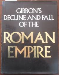 cover of Gibbon's Decline and Fall of the Roman Empire (Abridged and Illustrated)