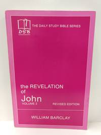 image of The Revelation of John: Vol. 2 (The Daily Study Bible Series, Revised Edition)