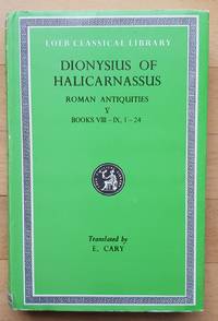 Dionysius of Halicarnassus Roman Antiquities, Volume V, Books 8-9.24 (Loeb Classical Library No....