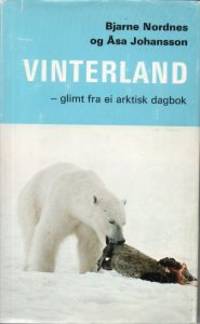 Vinterland - glimt fra ei arktisk dagbok
