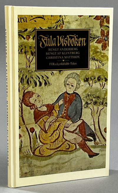 Fula visboken. 50 folkliga erotiska visor valda…